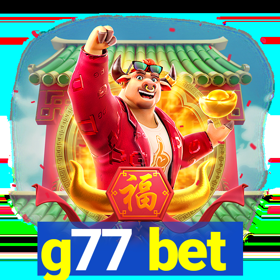 g77 bet